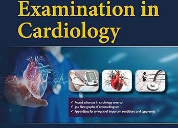 Clinical Examination in Cardiology Third Edition