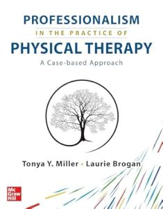 Professionalism in the Practice of Physical Therapy First Edition