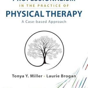 Professionalism in the Practice of Physical Therapy First Edition