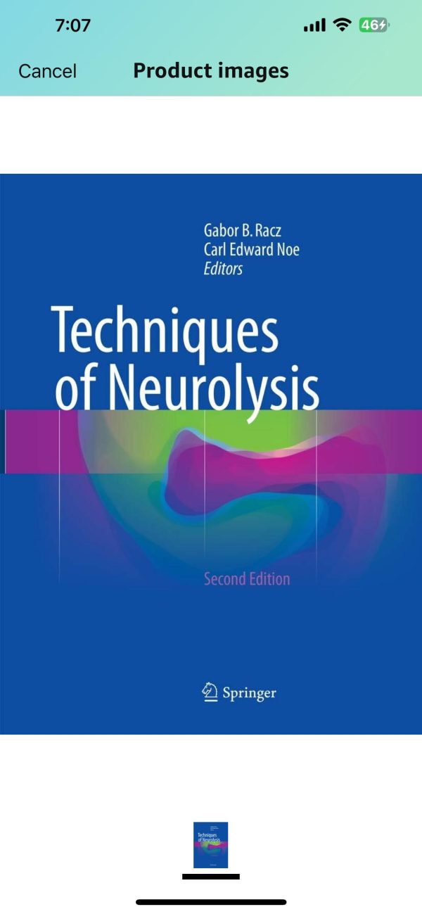 Techniques of Neurolysis Second Edition