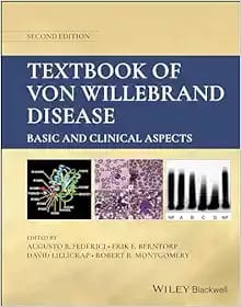 Textbook of Von Willebrand Disease: Basic and Clinical Aspects  Second Edition