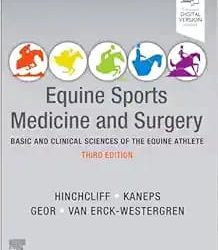 Equine Sports Medicine and Surgery: Basic and Clinical Sciences of the Equine Athlete Third Edition