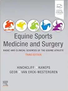 Equine Sports Medicine and Surgery: Basic and Clinical Sciences of the Equine Athlete Third Edition