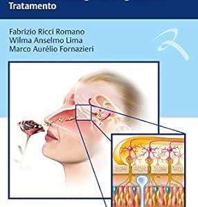 ABORL Olfato e Paladar Da Anatomofisiologia ao Diagnóstico e Tratamento First Edition