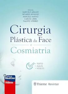 Cirurgia Plástica da Face e Cosmiatria  First Edition