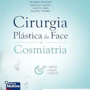 Cirurgia Plástica da Face e Cosmiatria  First Edition