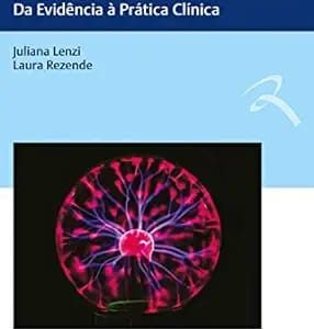 Fotobiomodulação Com Laser E LED Em Uroginecologia e Proctologia  Da Evidência à Prática Clínica First Edition