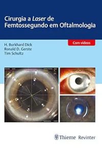 Cirurgia a Laser de Femtossegundo Em Oftalmologia