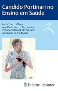 Candido Portinari No Ensino Em Saúde First Edition