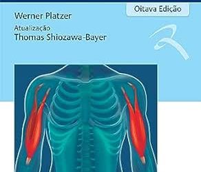 Atlas Colorido De Anatomia Humana: Volume 1 Sistema Locomotor Eighth Edition