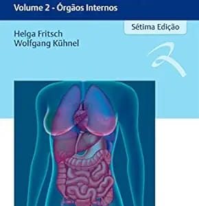 Atlas Colorido de Anatomia Humana: Volume 2 – Órgãos Internos Seventh Edition