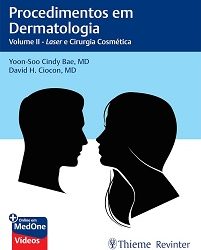 Procedimentos Em Dermatologia: Laser E Cirurgia Cosmética  Volume II  First Edition