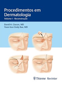 Procedimentos Em Dermatologia Volume I – Reconstrução First Edition