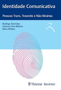 Identidade Comunicativa Pessoas Trans Travestis E Não Binárias First Edition