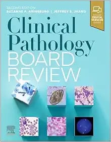 Clinical Pathology Board Review Second Edition