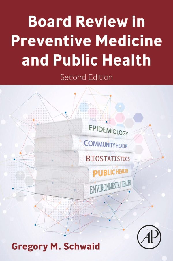 Board Review in Preventive Medicine and Public Health Second Edition