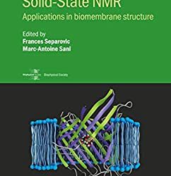 Solid-State NMR Applications in Biomembrane Structure First Edition