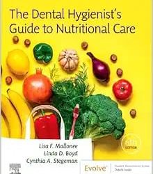 The Dental Hygienist’s Guide to Nutritional Care Sixth Edition