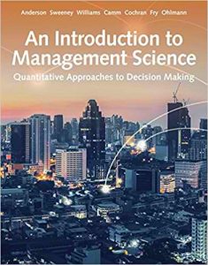 An Introduction to Management Science: Quantitative Approach Fifteenth Edition