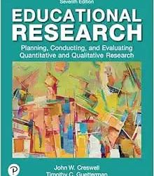Educational Research: Planning, Conducting, and Evaluating Quantitative and Qualitative Research Seventh Edition