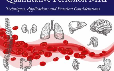 Quantitative Perfusion MRI Techniques Applications and Practical Considerations