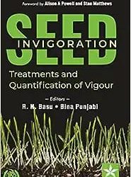 Seed Invigoration Treatments and Quantification of Vigour  First Edition