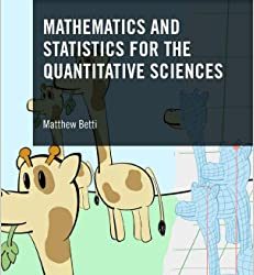 Mathematics and Statistics for the Quantitative Sciences First Edition