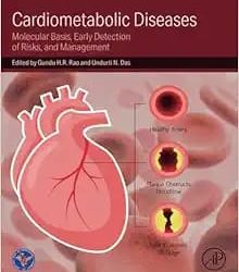 Cardiometabolic Diseases Molecular Basis Early Detection of Risks And Management First Edition