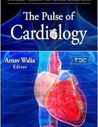 The Pulse of Cardiology First Edition