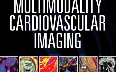 Multimodality Cardiovascular Imaging First Edition