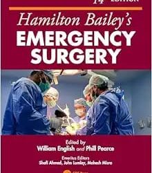 Hamilton Bailey’s Emergency Surgery Fourteenth Edition