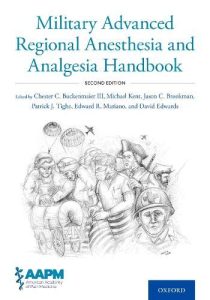 Military Advanced Regional Anesthesia and Analgesia Handbook Second Edition