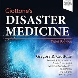 Ciottone’s Disaster Medicine Third Edition