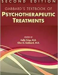 Gabbard’s Textbook of Psychotherapeutic Treatments Second Edition