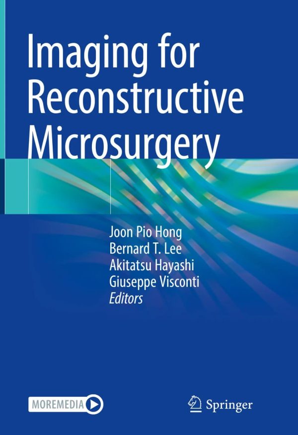 Imaging for Reconstructive Microsurgery 2024 Edition