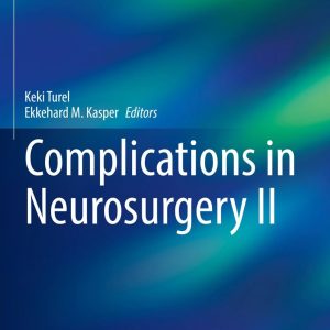 Complications in Neurosurgery II 2025 Edition