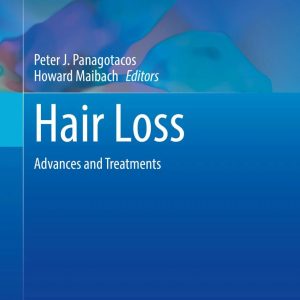 Hair Loss Advances and Treatments Updates in Clinical Dermatology 2024 Edition