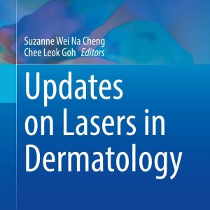 Updates on Lasers in Dermatology 2024 Edition