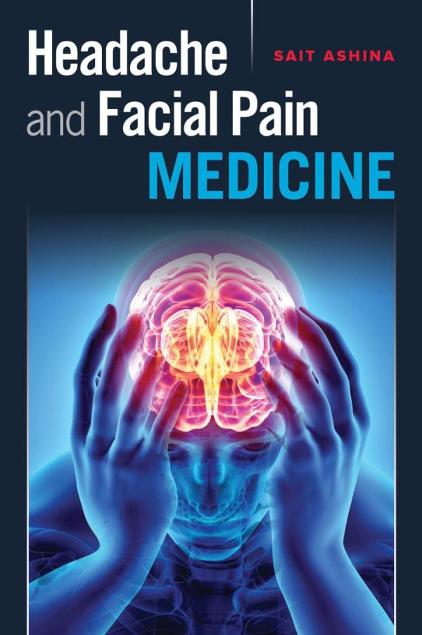 Headache and Facial Pain Medicine First Edition