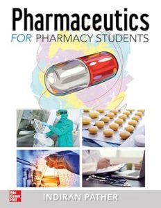Pharmaceutics for the Pharmacy Students First Edition