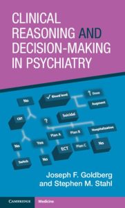 Clinical Reasoning and Decision-Making in Psychiatry First Edition