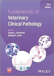 Fundamentals of Veterinary Clinical Pathology Third Edition