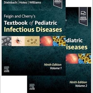 Textbook of Pediatric Infectious Diseases  2 Volume Set Eighth Edition