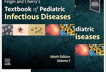 Textbook of Pediatric Infectious Diseases  2 Volume Set Eighth Edition