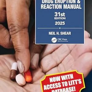 Litt’s Drug Eruption & Reaction Manual ThirtyFirst Edition