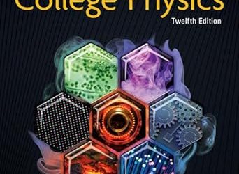 College Physics Twelfth Edition