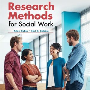 Research Methods for Social Work Tenth Edition