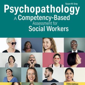 Psychopathology A Competency Based Assessment for Social Workers Fifth Edition