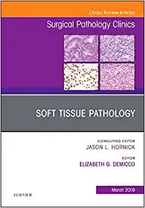 Soft Tissue Pathology Volume 17-1 First Edition