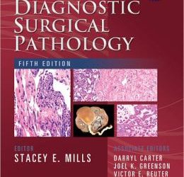 Sternberg’s Diagnostic Surgical Pathology Fifth Edition